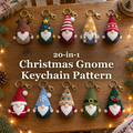 Ten Christmas gnome keychains on a festive wooden table with the title 20-in-1 Christmas Gnome Keychain Pattern.