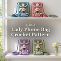 Four crochet Lady Phone Bags on white shelves with the title 4-in-1 Lady Phone Bag Crochet Pattern.
