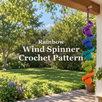 Purple, blue, teal, green and orange crochet wind spinner hanging from a wooden porch beam over a sunny garden, with the title Rainbow Wind Spinner Crochet Pattern.