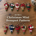 Christmas mini bouquet crochet pattern collection with the title 21-in-1 Christmas Mini Bouquet Pattern.