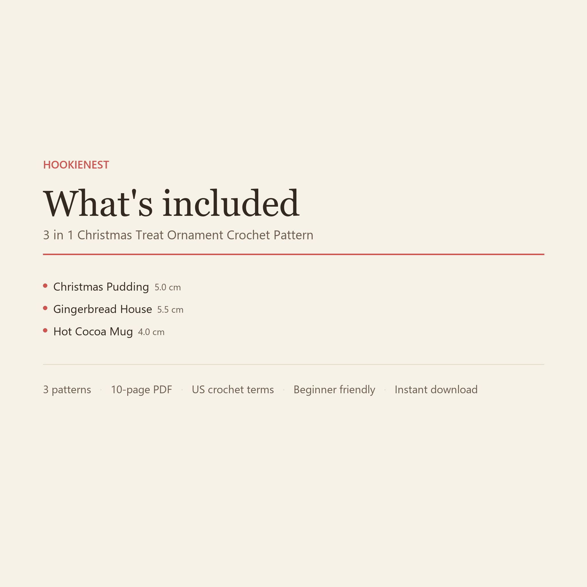 What is included: three written crochet patterns in one 10-page PDF